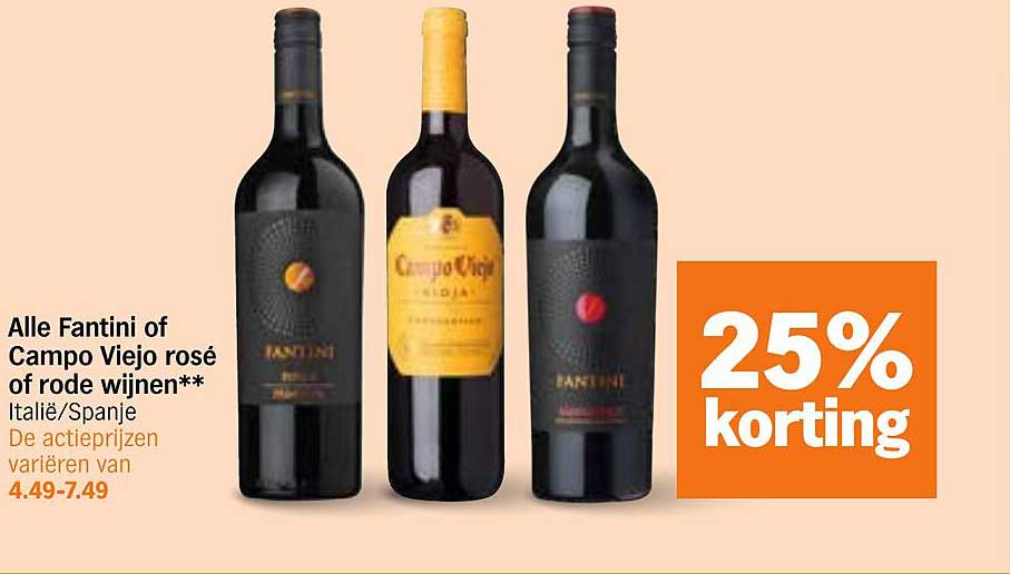 Alle Fantini of Campo Viejo rosé of rode wijnen** Italië/Spanje 25% korting