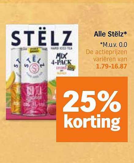 Alle Stëlz* 25% korting