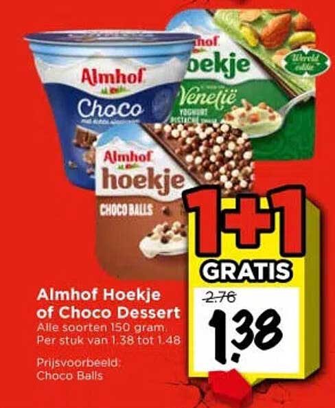 Almhof Hoekje of Choco Dessert 1+1 GRATIS
