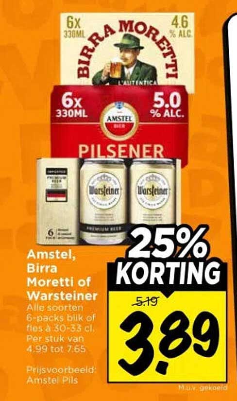 Amstel, Birra Moretti of Warsteiner 25% KORTING