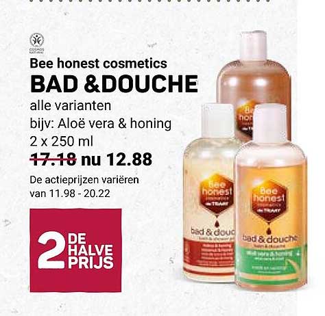 Bee honest cosmetics BAD & DOUCHE alle varianten bijv: Aloë vera & honing 2 x 250 ml 2e halve prijs