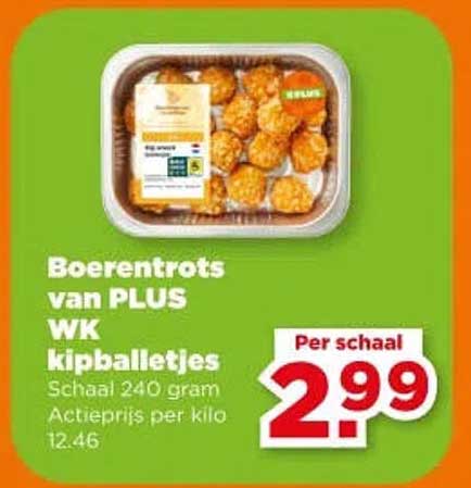 Boerentrots van PLUS WK kipballetjes