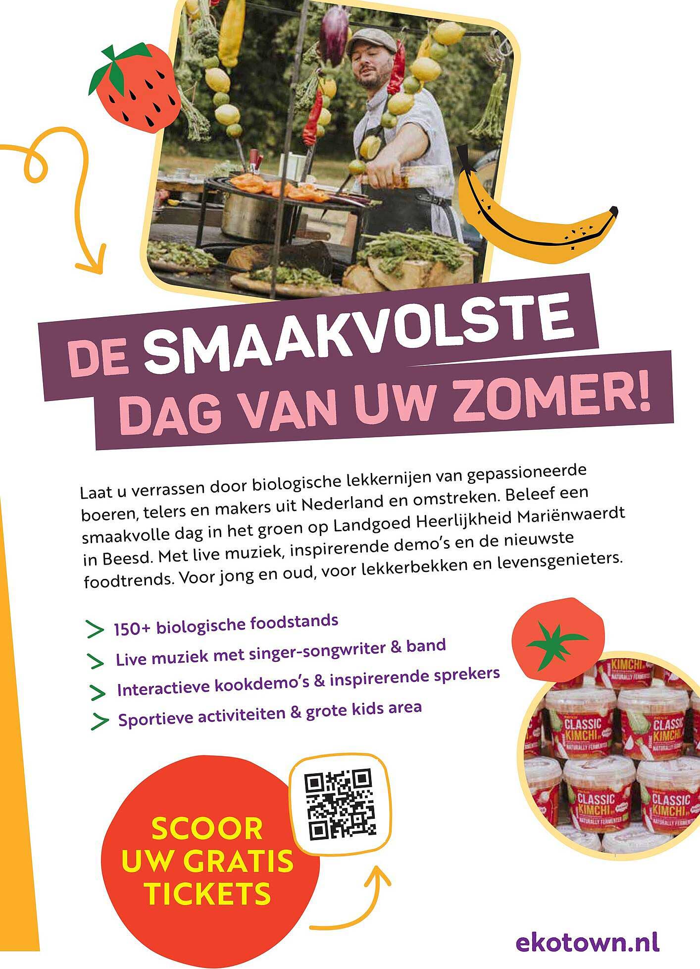 DE SMAAKVOLSTE DAG VAN UW ZOMER!