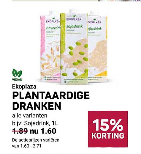 Ekoplaza PLANTAARDIGE DRANKEN alle varianten bijv: Sojadrink, 1L 15% KORTING