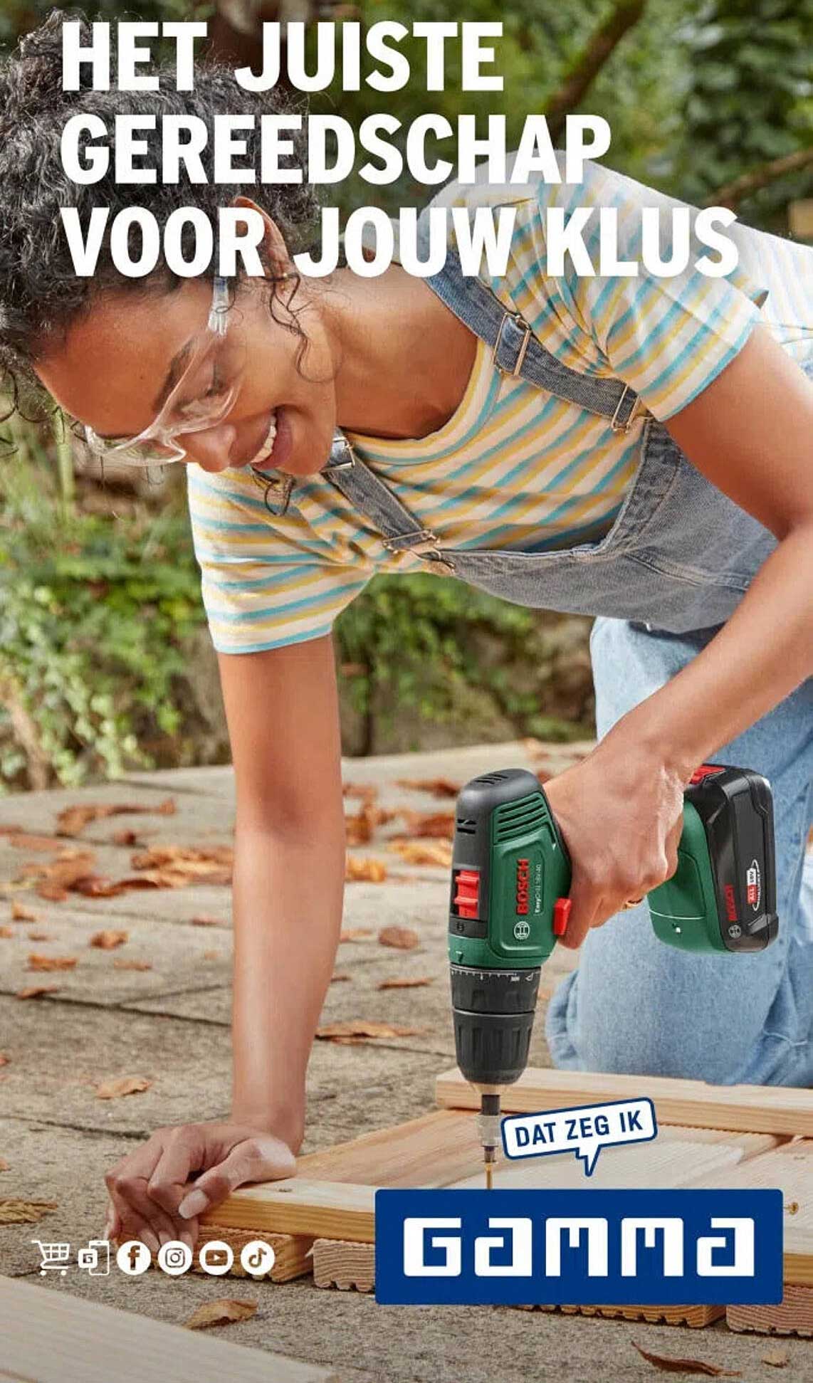 HET JUISTE GEREEDSCHAP VOOR JOUW KLUS