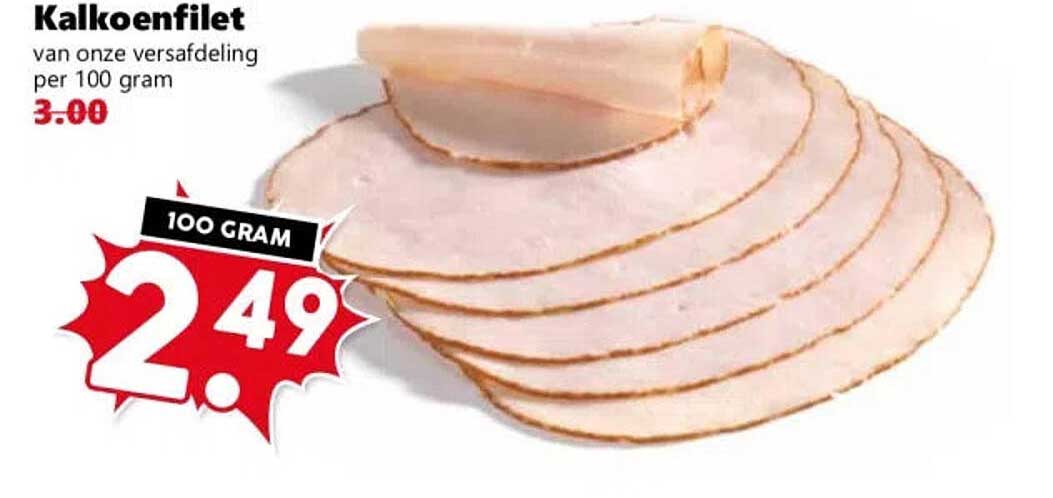 Kalkoenfilet van onze versafdeling per 100 gram