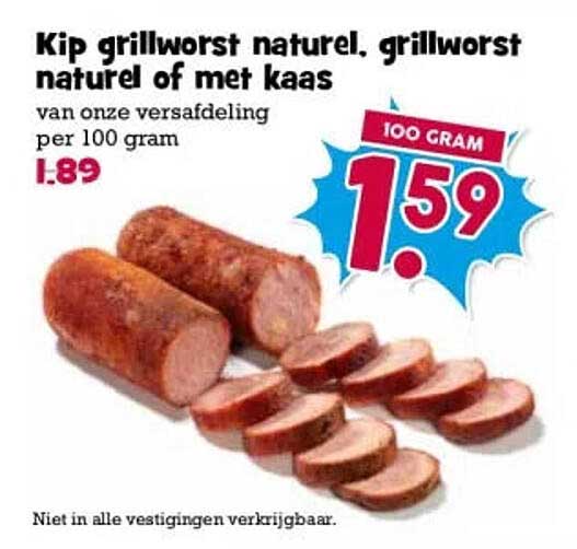 Kip grillworst naturel, grillworst naturel of met kaas