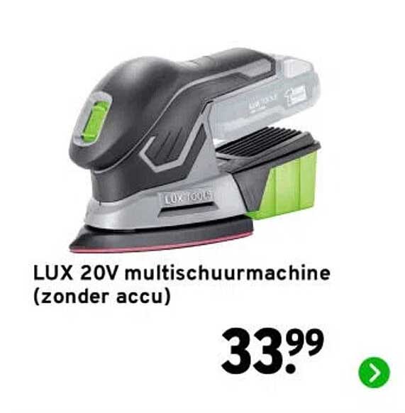 LUX 20V multischuurmachine (zonder accu)