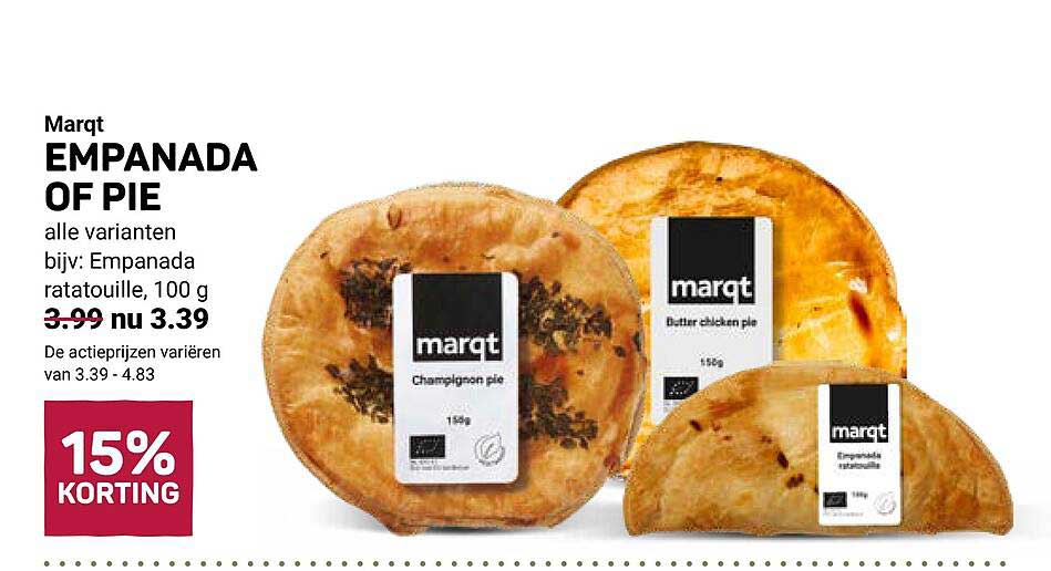 Marqt EMPANADA OF PIE 15% KORTING