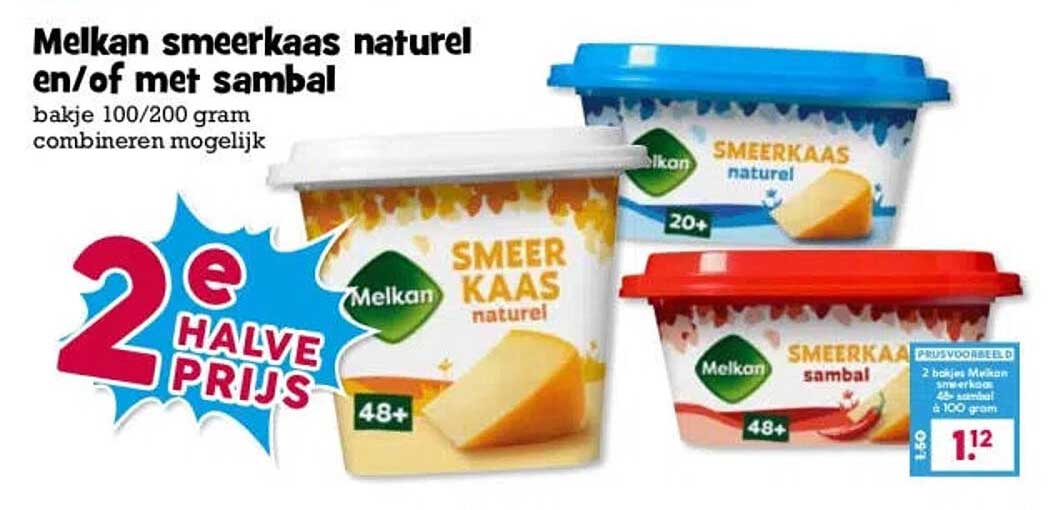 Melkan smeerkaas naturel en/of met sambal bakje 100/200 gram combineren mogelijk 2e halve prijs