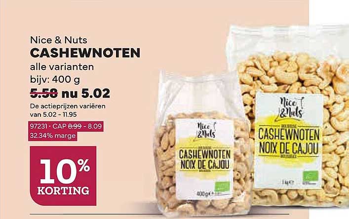 Nice & Nuts CASHEWNOTEN alle varianten, bijv. 400 g 10% KORTING
