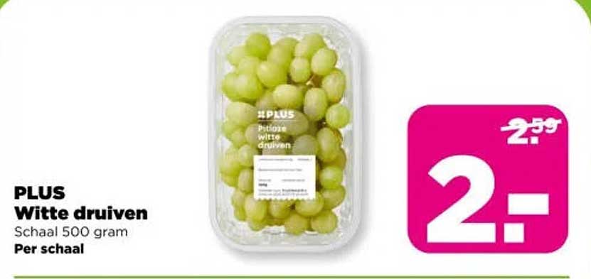 PLUS Witte druiven Schaal 500 gram Per schaal