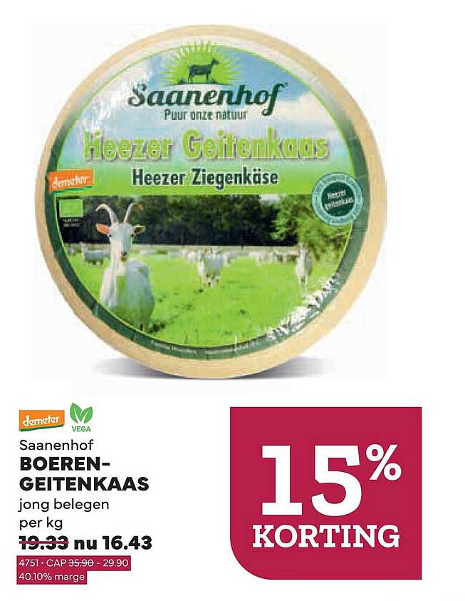 Saanenhof BOEREN-GEITENKAAS jong belegen per kg 15% KORTING