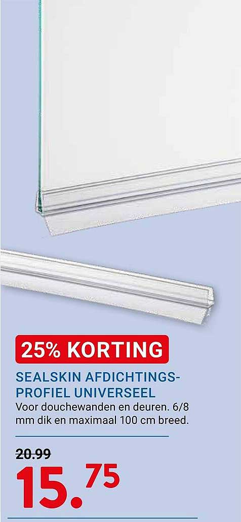SEALSKIN AFDICHTINGSPROFIEL UNIVERSEEL 25% KORTING