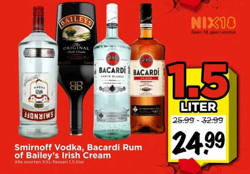 Smirnoff Vodka, Bacardi Rum of Bailey's Irish Cream