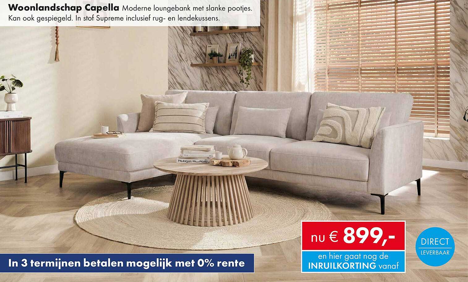 Woonlandschap Capella Moderne loungebank met slanke pootjes. Kan ook gespiegeld. In stof Supreme inclusief rug- en lendekussens.