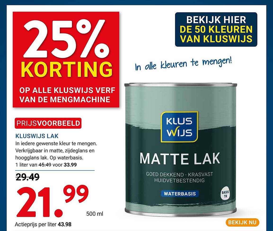 25% korting op alle Kluswijs verf van de mengmachine