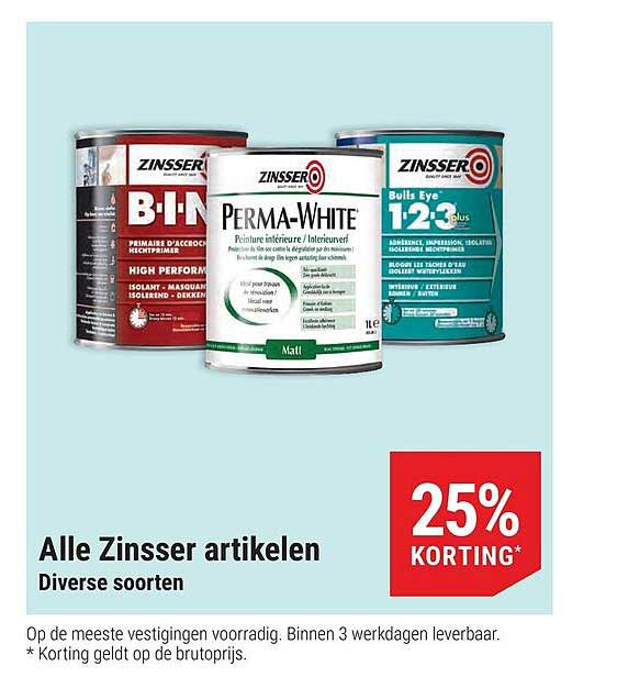 Alle Zinsser artikelen Diverse soorten 25% KORTING*