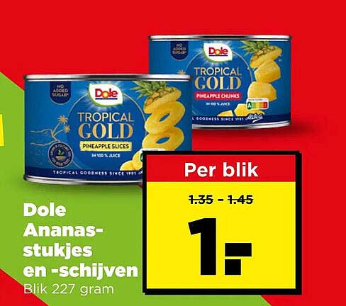 Dole Ananasstukjes en -schijven Per blik