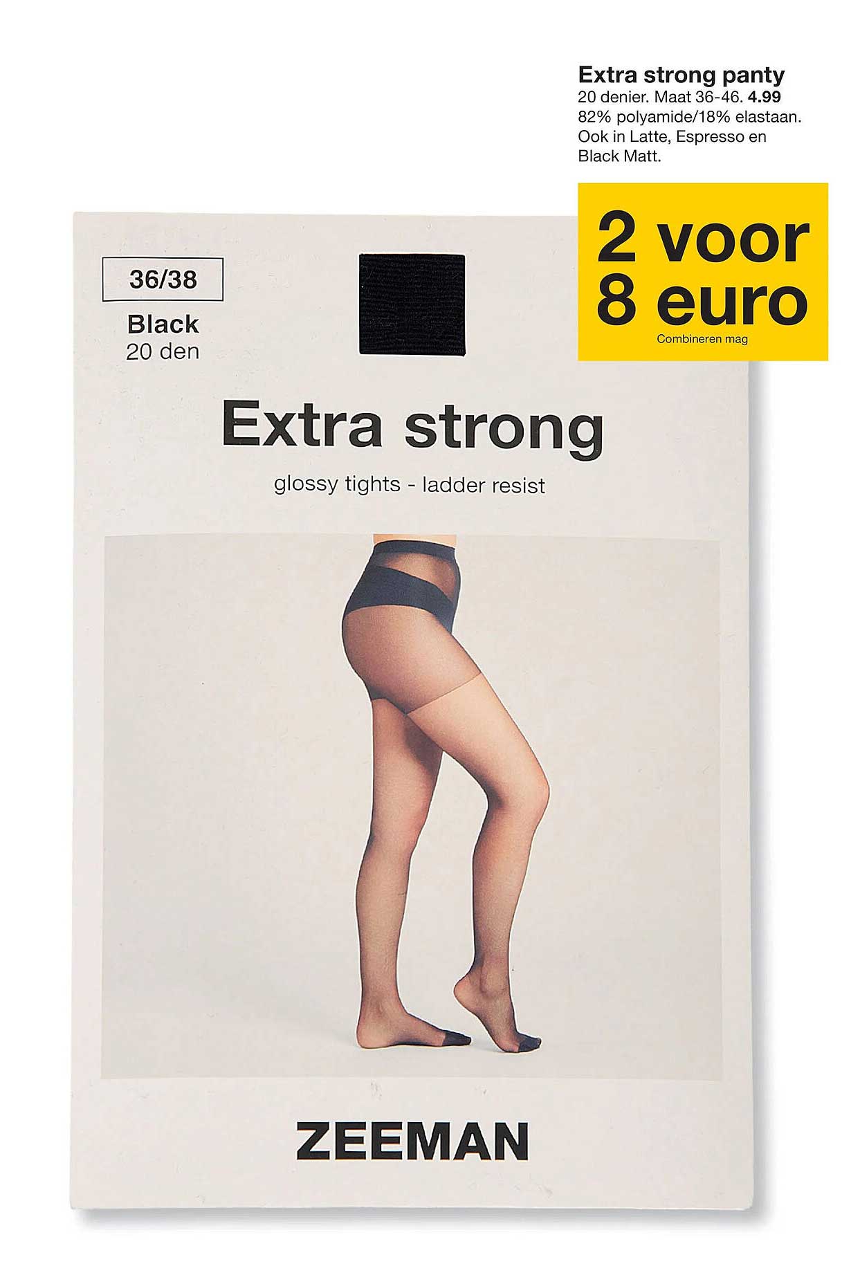 Extra strong panty 2 voor 8 euro