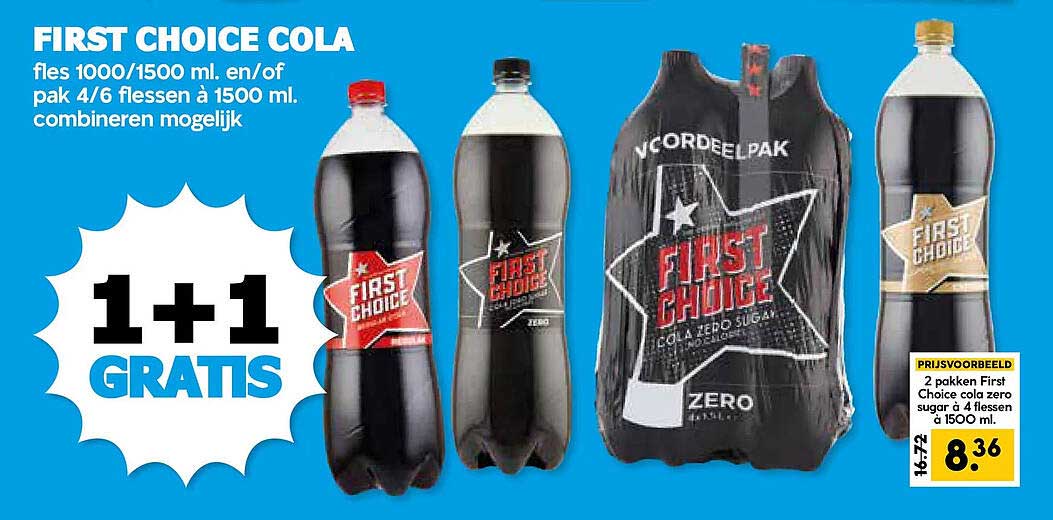 FIRST CHOICE COLA 1+1 GRATIS