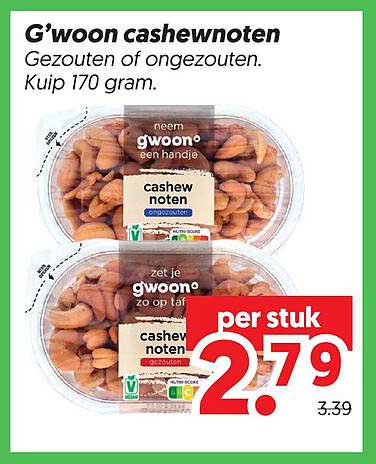 G'woon cashewnoten Gezouten of ongezouten. Kuip 170 gram.
