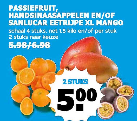 PASSIEFRUIT, HANDSINAASAPPELEN EN/OF SANLUCAR EETRIJPE MANGO 2 STUKS