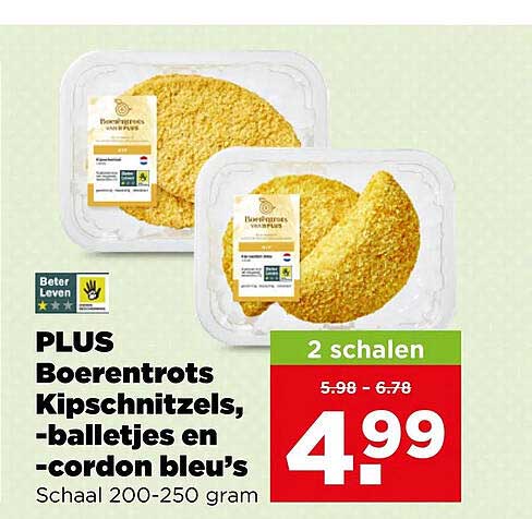 PLUS Boerentrots Kipschnitzels, -balletjes en -cordon bleu's