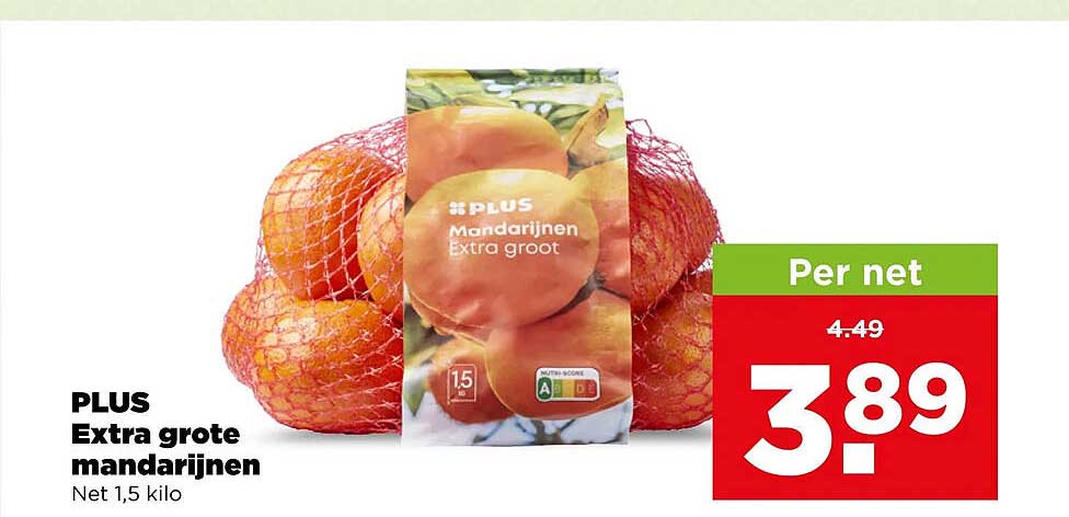 PLUS Extra grote mandarijnen Net 1,5 kilo