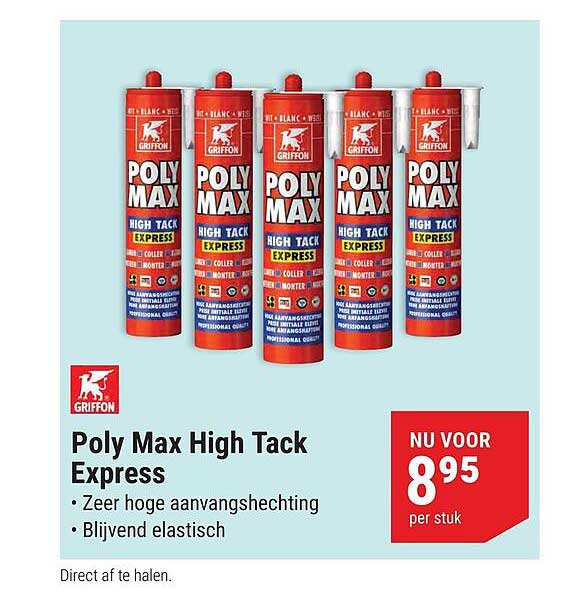 Poly Max High Tack Express