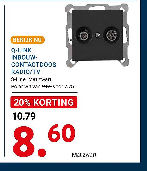 Q-LINK INBOUW-CONTACTDOOS RADIO/TV 20% KORTING