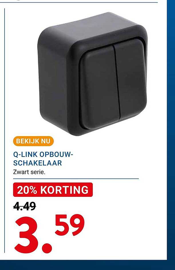 Q-LINK OPBOUW-SCHAKELAAR Zwart serie. 20% KORTING