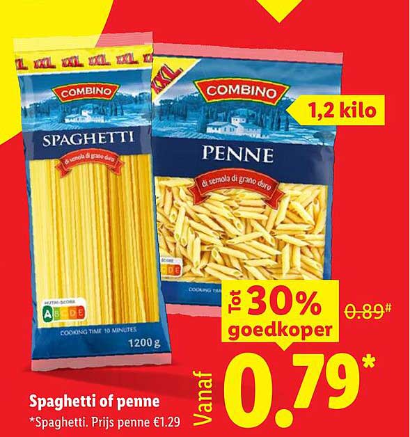 Spaghetti of penne 1,2 kilo Tot 30% goedkoper