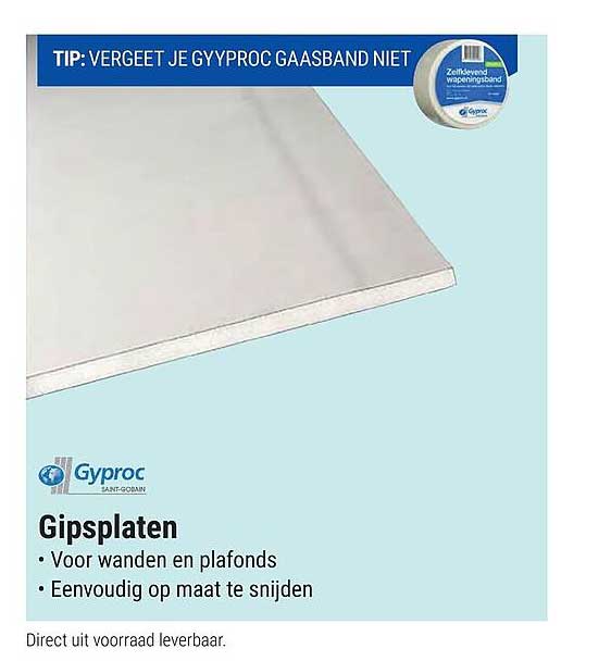 TIP: VERGEET JE GYPROC GAASBAND NIET