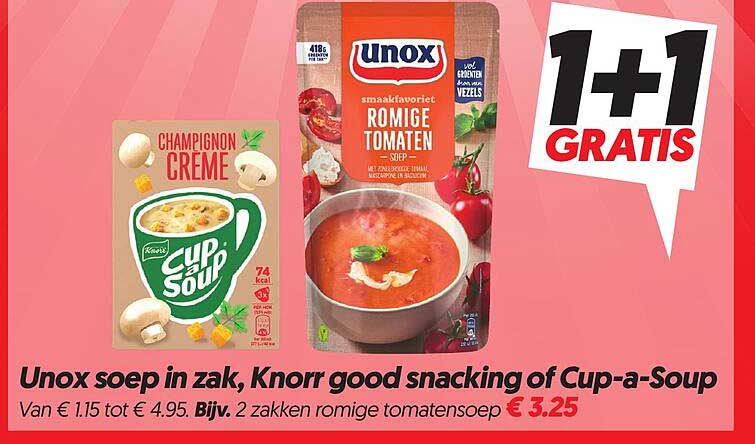 Unox soep in zak, Knorr good snacking of Cup-a-Soup 1+1 GRATIS