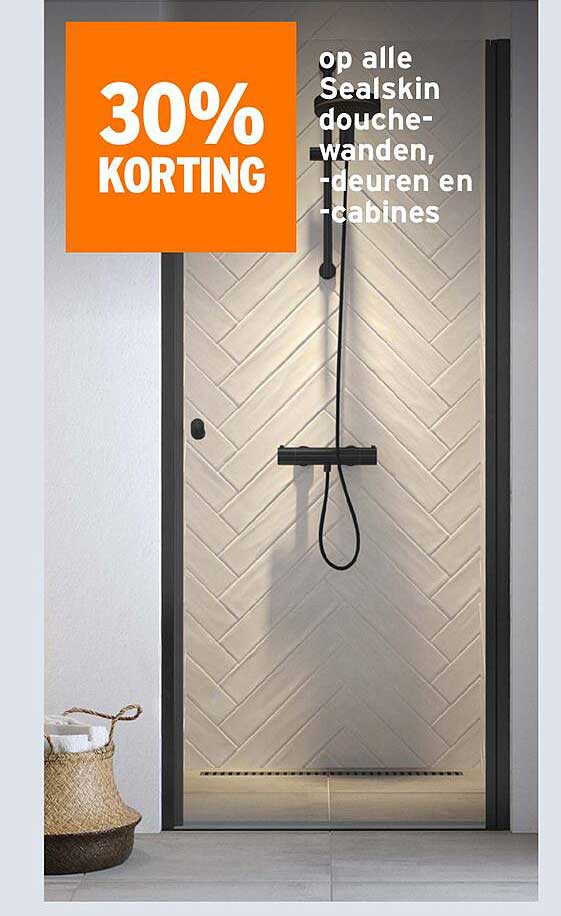 30% KORTING op alle Sealskin douchewanden, -deuren en -cabines
