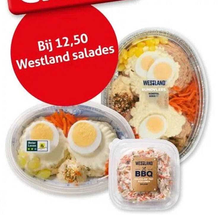 Bij 12,50 Westland salades