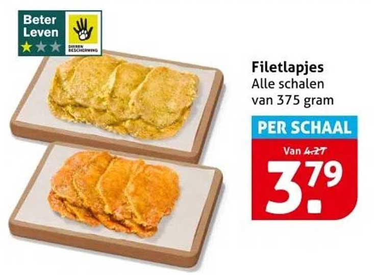 Filetlapjes Alle schalen van 375 gram