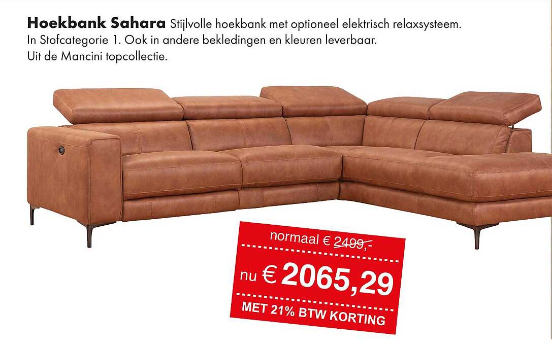 Hoekbank Sahara Stijlvolle hoekbank met optioneel elektrisch relaxsysteem.