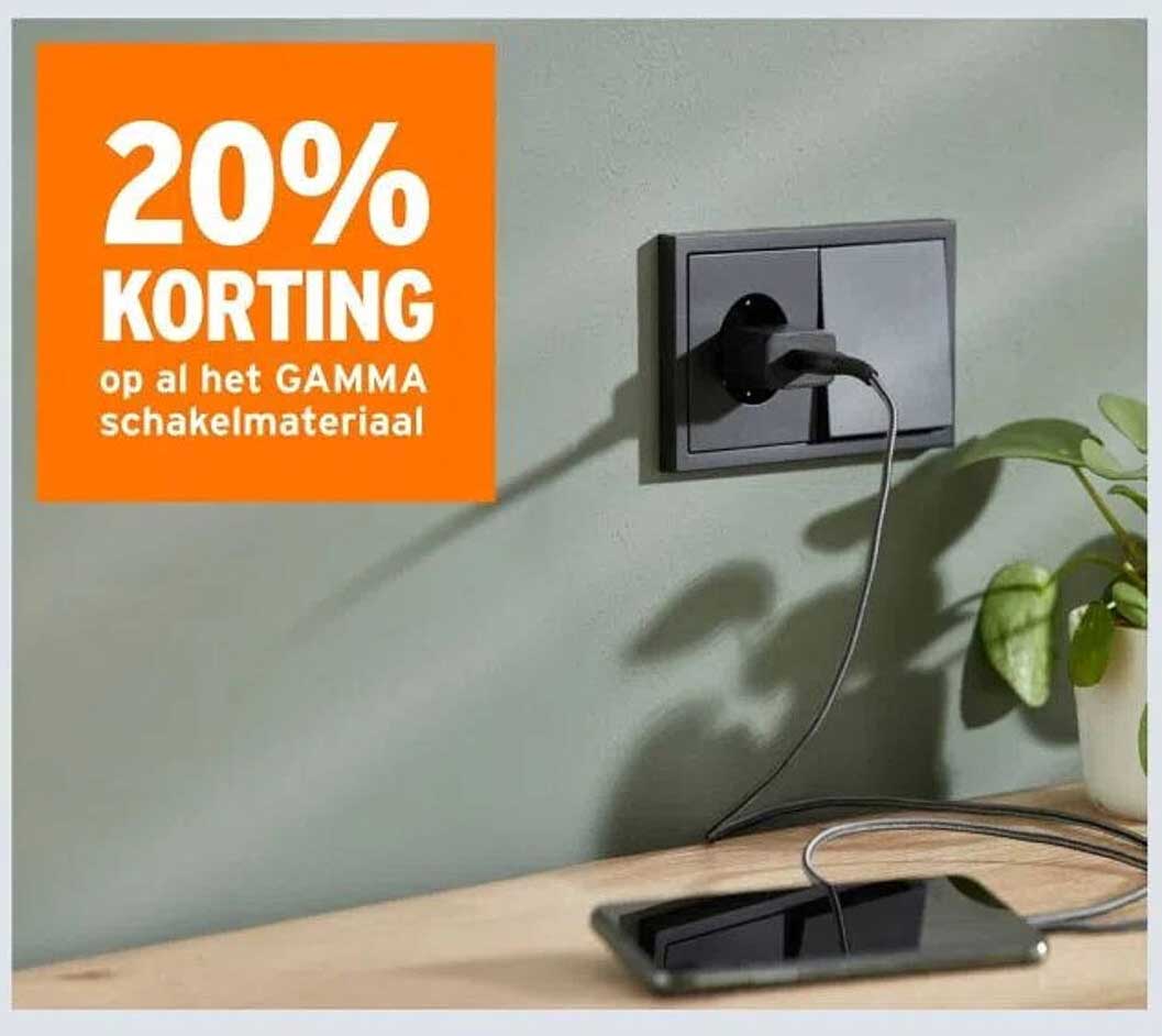 20% KORTING op al het GAMMA schakelmateriaal