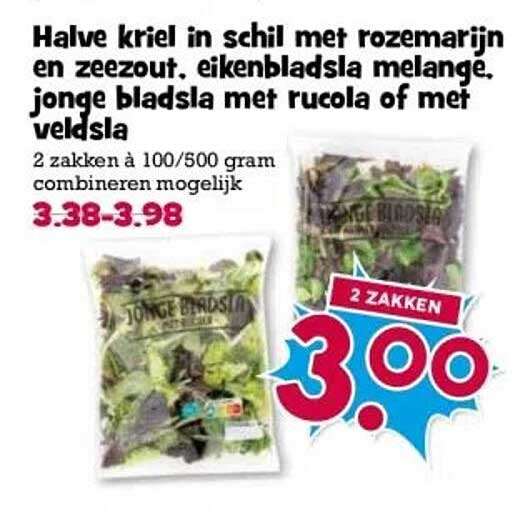 Halve kriel in schil met rozemarijn en zeezout, eikenbladsla melange, jonge bladsla met rucola of met veldsla