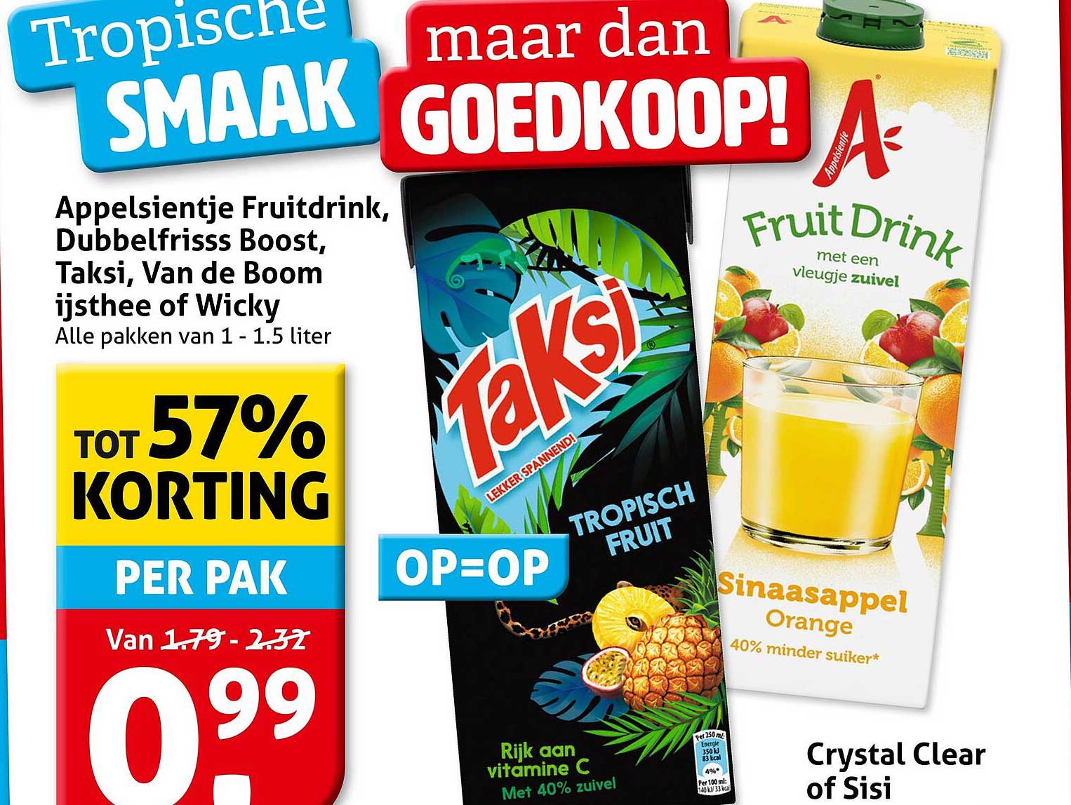 Tropische Smaak - Appelsientje Fruitdrink, Dubbelfrisss Boost, Taksi, Van de Boom ijsthee of Wicky