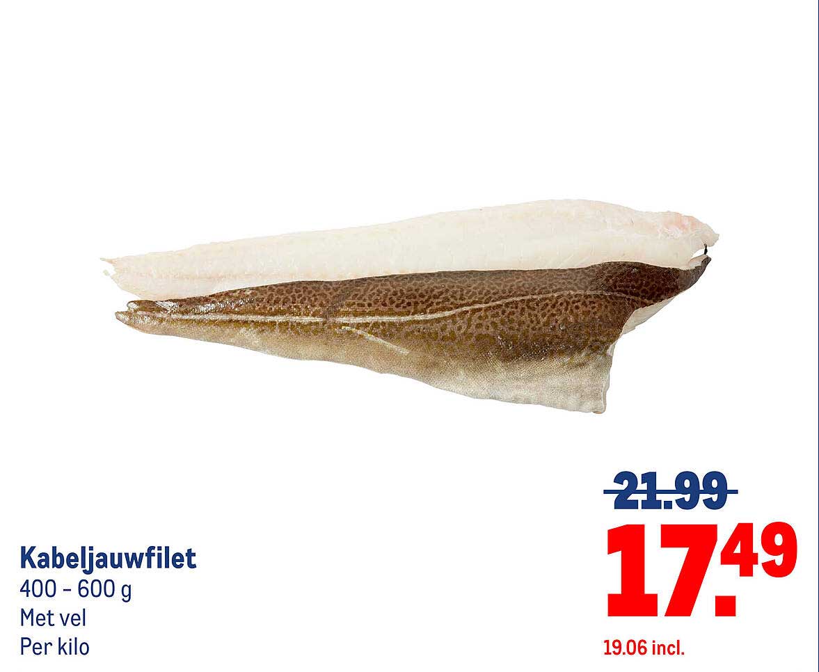 Kabeljauwfilet 400 - 600 g Met vel Per kilo