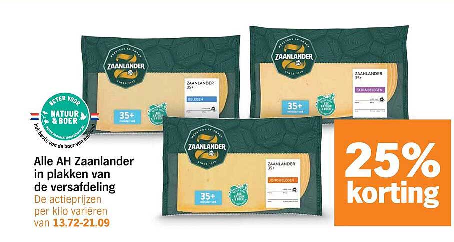 Alle AH Zaanlander in plakken van de versafdeling 25% korting