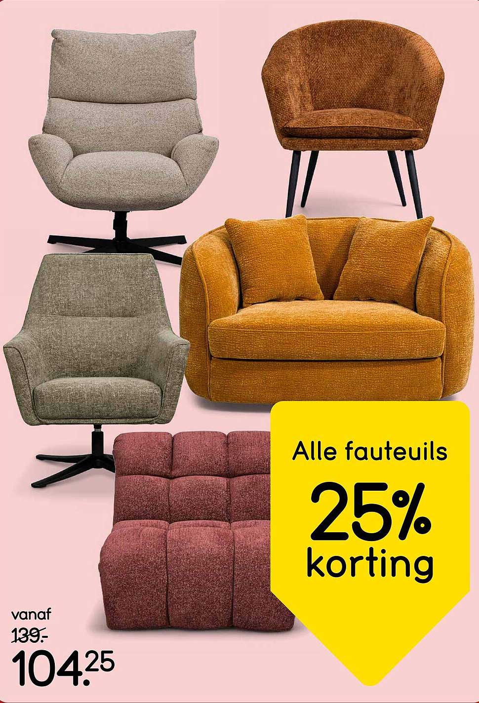 Alle fauteuils 25% korting
