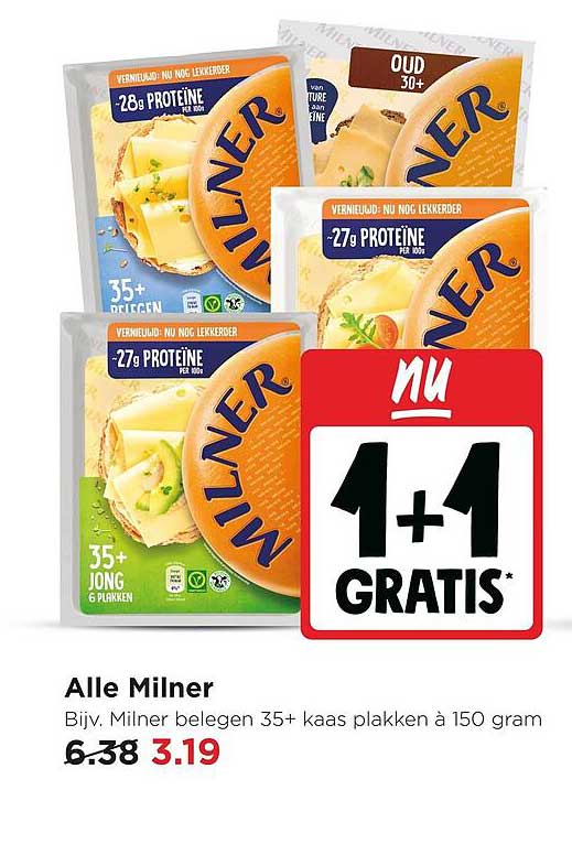Alle Milner Bijv. Milner beleggen 35+ kaas plakken à 150 gram 1+1 GRATIS