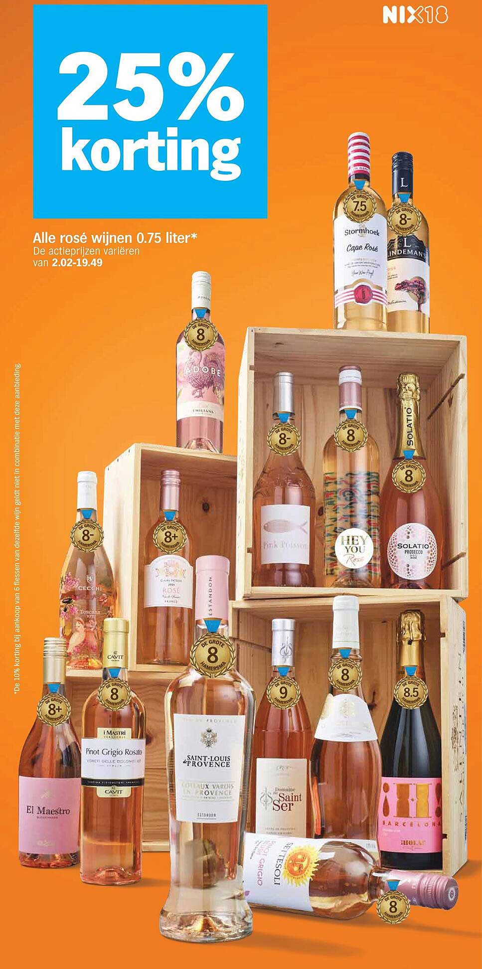 Alle rosé wijnen 0.75 liter* 25% korting