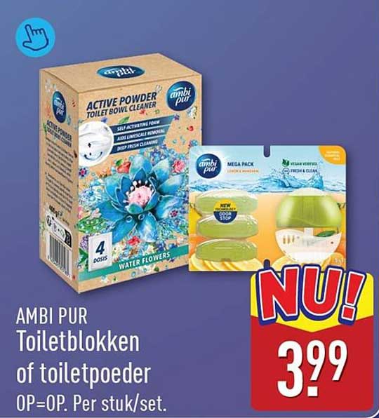 AMBI PUR Toiletblokken of toiletpoeder OP=OP. Per stuk/set.