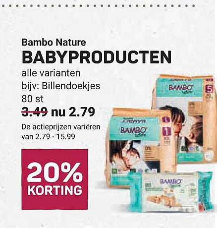 Bambo Nature BABYPRODUCTEN alle varianten bijv: Billendoekjes 80 st 20% KORTING