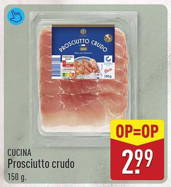Cucina Prosciutto crudo 150 g. OP=OP
